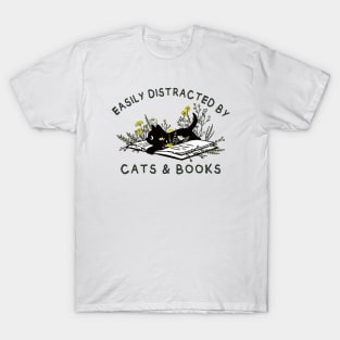 Easily distracted by Cats & Books T-Shirt